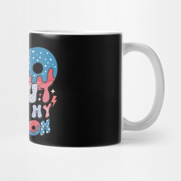 Donut Touch My Freedom by The WYLD Tribe